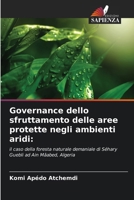 Governance dello sfruttamento delle aree protette negli ambienti aridi (Italian Edition) 6209800807 Book Cover