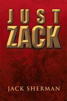 Just Zack 146919984X Book Cover