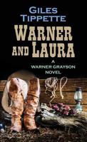 Warner and Laura: Warner Grayson Novel 0671871609 Book Cover