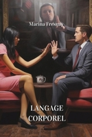 Langage Corporel (French Edition) B0CTFSR3LP Book Cover