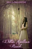Within Gallows Reach 099091951X Book Cover