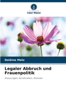 Legaler Abbruch und Frauenpolitik 6205778246 Book Cover