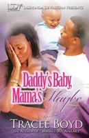 Daddy's Baby Mamas Maybe 0984489762 Book Cover