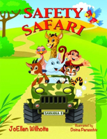 Safety Safari 1938905555 Book Cover