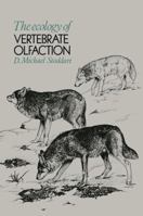 The Ecology of Vertebrate Olfaction 9400958714 Book Cover