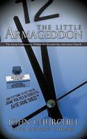 The Little Armageddon: The Great Controversy Within the Seventh-Day Adventist Church 1426932413 Book Cover