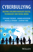 Cyberbullying: Helping Children Navigate Digital Technology and Social Media 1394276788 Book Cover