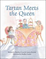 Tartan Meets the Queen 1425161588 Book Cover