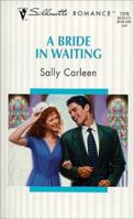 A Bride In Waiting 0373193769 Book Cover