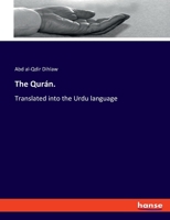 The Qurán.: Translated into the Urdu language 3337823726 Book Cover