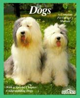 Dogs: How to Take Care of Them and Understand Them/With Color Photographs (Complete Pet Owner's Manual) 0812048229 Book Cover