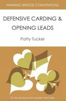 Winning Bridge Conventions: Defensive Carding and Opening Leads 1554947928 Book Cover