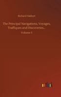 The Principal Navigations, Voyages, Traffiques and Discoveries...: Volume 5 1162705728 Book Cover