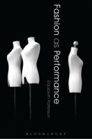 Fashion As Performance 1847888062 Book Cover