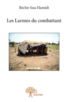 Les Larmes du combattant (French Edition) 2332766545 Book Cover