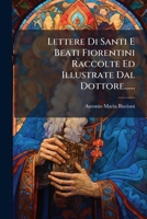 Lettere Di Santi E Beati Fiorentini... 1271723972 Book Cover