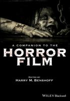 A Companion to the Horror Film 1119335019 Book Cover