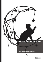 Le trésor perdu (French Edition) 2414813547 Book Cover