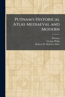 Putnam's Historical Atlas Mediaeval and Modern 1025938372 Book Cover