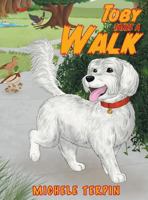 Toby Takes a Walk 1642140082 Book Cover