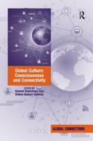 Global Culture: Consciousness and Connectivity 1472423496 Book Cover