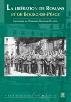 Libération de Romans et de Bourg-de-Péage (La) 2849101311 Book Cover