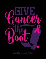 Checking Account Ledger: Personal or Business Use | Large A4 Size 8.5" x 11" | Easy Reconciliation Pages | Balance on Every Page | Inspirational Cancer Cover 1711652334 Book Cover