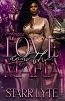 Love And The Mafia B0FTTWB5WX Book Cover
