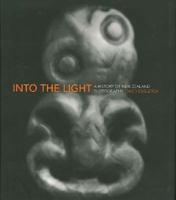 Into the Light: A History of New Zealand Photography 1877333549 Book Cover