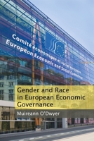 Gender and Race in European Economic Governance 1788212983 Book Cover