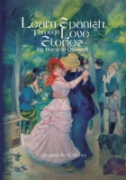 Learn Spanish Through Love Stories by Horacio Quiroga B0H4QHL31Y Book Cover