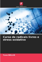 Curso de radicais livres e stress oxidativo 6205642891 Book Cover