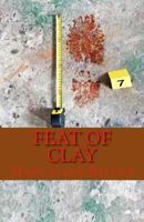 Feat of Clay 0998986852 Book Cover