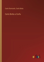 Carlo Botta a Corfu 3385029562 Book Cover