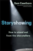 Storyshowing: How to Stand Out from the Storytellers 0730345882 Book Cover