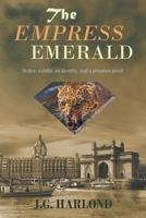 The Empress Emerald 194275678X Book Cover