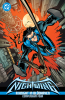 Nightwing: A Knight in Bludhaven Compendium Four 1799515303 Book Cover