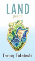 Land: poems 0998976660 Book Cover