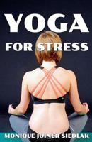 Yoga for Stress 1948834669 Book Cover