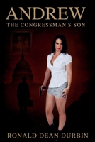 Andrew The Congressman's Son 1639503072 Book Cover