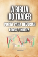 A Biblia do Trader Portal para negociação (Portuguese Edition) B0F1394KLQ Book Cover