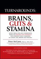Turnarounds: Brains, Guts & Stamina 1425190995 Book Cover