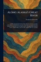 Along Alaska's Great River 1023304007 Book Cover