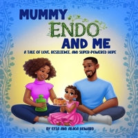 Mummy Endo And Me 191944999X Book Cover