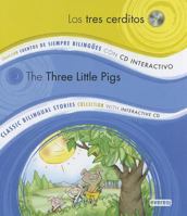 Los tres cerditos / The Three Little Pigs: Colección Cuentos de Siempre Bilingües con CD interactivo. Classic Bilingual Stories collection with interactive CD 8444146889 Book Cover