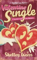 The Valentine Single: A Sweetie's Latte Cozy Mystery B0GFD5TBHF Book Cover