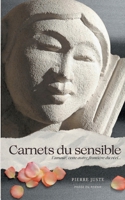 Carnets du sensible: L'amour, cette autre frontière du réel (French Edition) 232261890X Book Cover