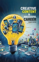 Creative Content & Successful Career B0GN5TDM7Z Book Cover