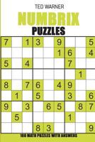 Numbrix Puzzles: 100 Math Puzzles with Answers 1981094547 Book Cover