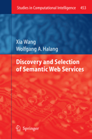 Discovery and Selection of Semantic Web Services 364242760X Book Cover